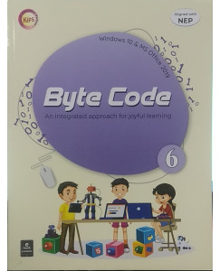 Kips Byte Code An Integrated Approach for Joyful Learning for Class 6